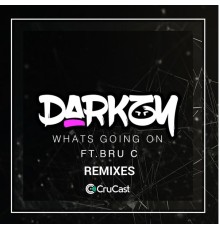 Darkzy - What's Going On (Remixes)