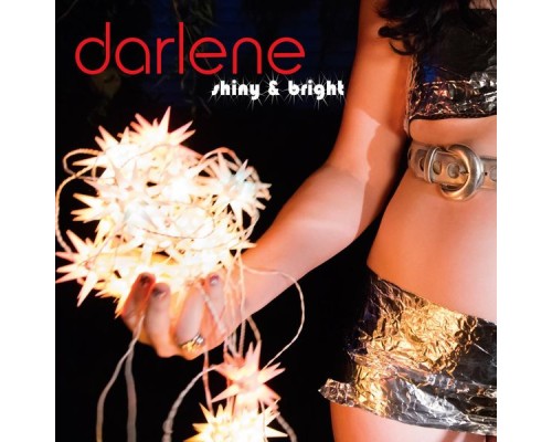 Darlene - Shiny & Bright