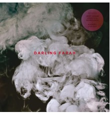 Darling Farah - Body Remixed