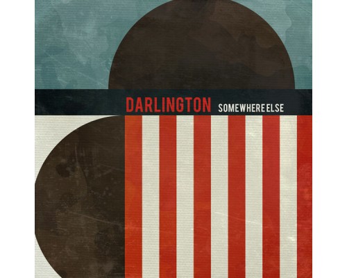 Darlington - Somewhere Else