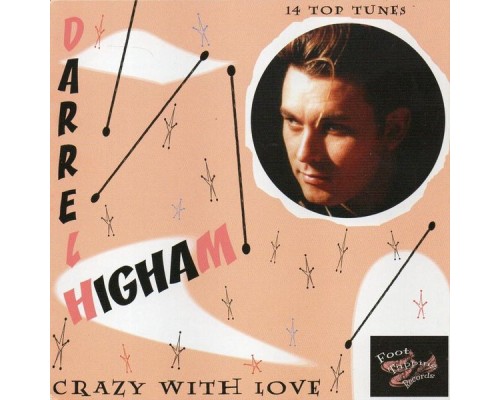 Darrel Higham - Crazy with Love