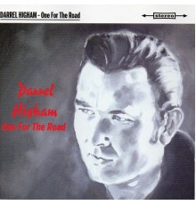 Darrel Higham - One for the Road