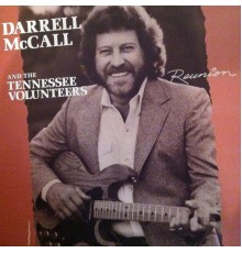 Darrell McCall & Tennesse Volunteers - Reunion