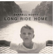 Darrell Scott - Long Ride Home