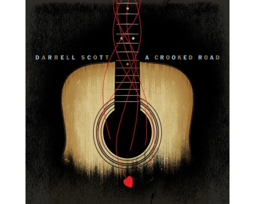 Darrell Scott - A Crooked Road