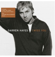 Darren Hayes - I Miss You