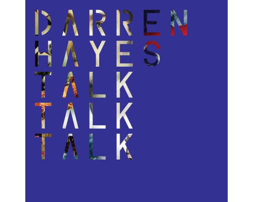 Darren Hayes - Talk Talk Talk