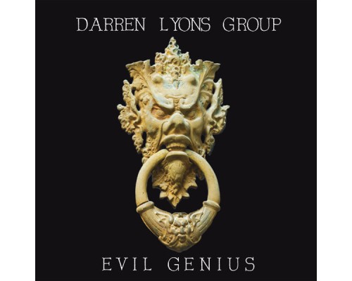 Darren Lyons Group - Evil Genius