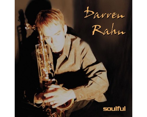 Darren Rahn - Soulful