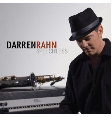 Darren Rahn - Speechless (Darren Rahn)