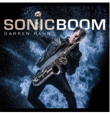 Darren Rahn - Sonic Boom