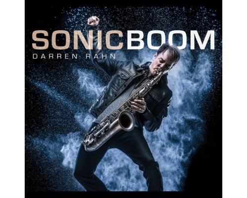 Darren Rahn - Sonic Boom