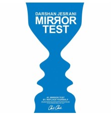 Darshan Jesrani - Mirror Test