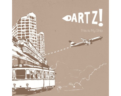 Dartz! - This Is My Ship