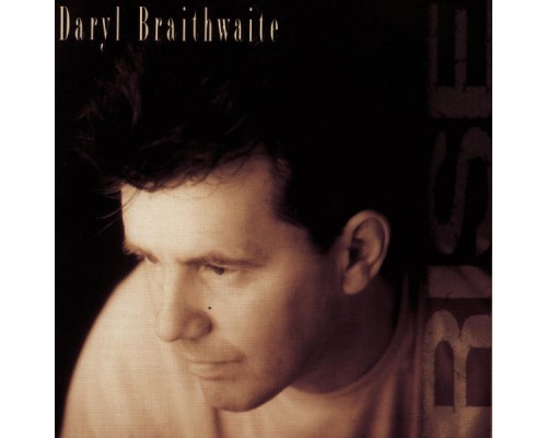 Daryl Braithwaite - Rise