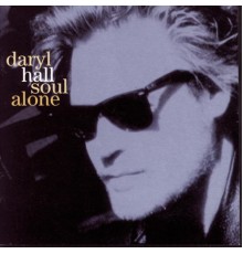 Daryl Hall - Soul Alone