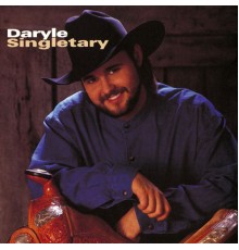 Daryle Singletary - Daryle Singletary