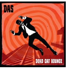 Das - Dead Cat Bounce