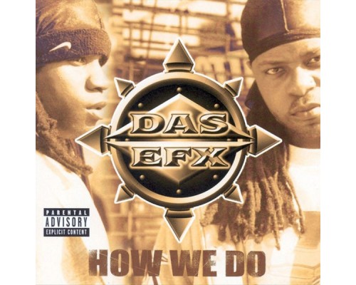 Das EFX - How We Do