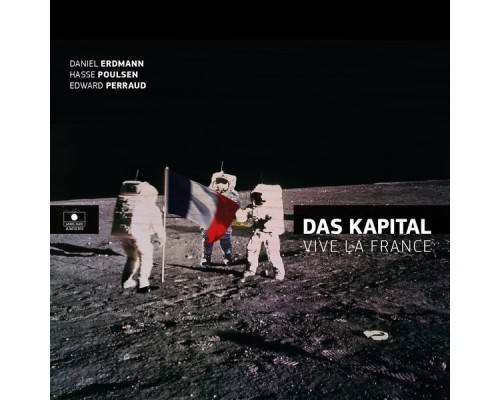 Das Kapital - Vive la France