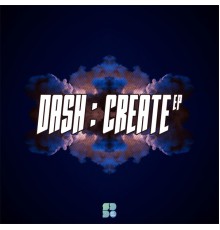 Dash - Create (Original Mix)