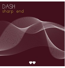 Dash - Sharp End