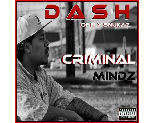 Dash - Criminal Mindz