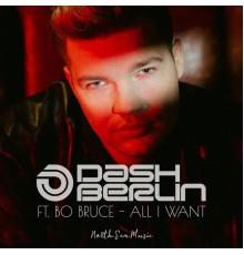 Dash Berlin - All I Want