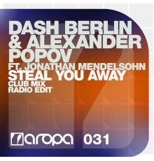 Dash Berlin - Steal You Away