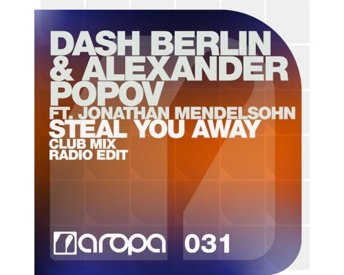 Dash Berlin - Steal You Away