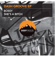Dash Groove - Dash Groove EP (Original Mix)