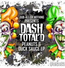 Dash Total D - Peanuts & Duck Sauce EP (Original Mix)