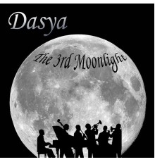 Dasya - The 3rd Moonlight