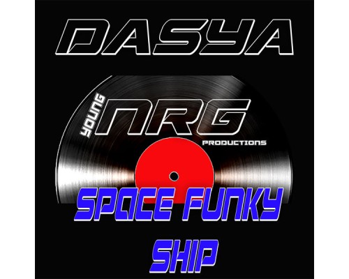 Dasya - Spacefunky Ship