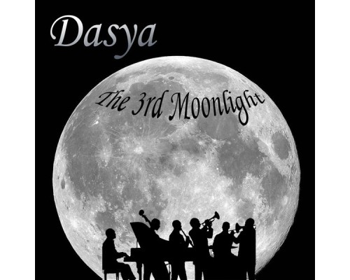 Dasya - The 3rd Moonlight