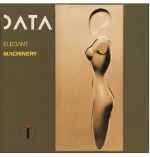 Data - Elegant Machinery