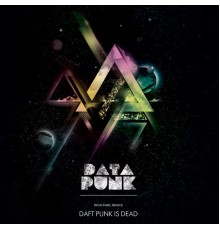 DataPunk - Daft Punk Is Dead