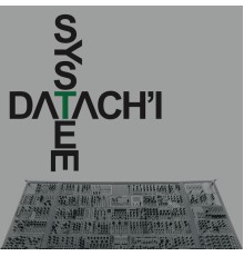 Datach'i - System