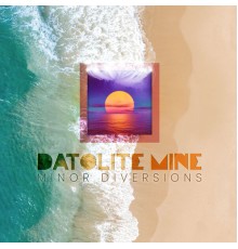 Datolite Mine - Minor Diversions