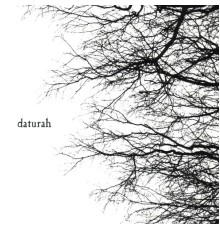 Daturah - Daturah