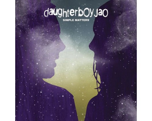 Daughterboy Jao - Simple Matters