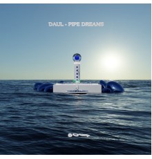 Daul - Pipe Dreams