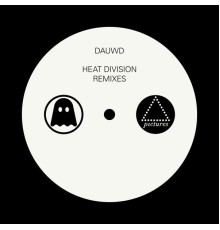 Dauwd - Heat Division Remixes