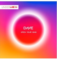 Dave - Open Your Mind