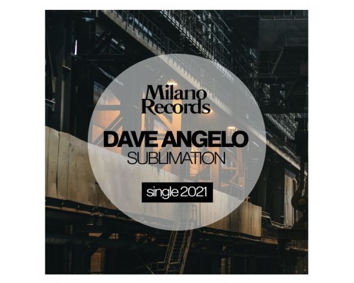 Dave Angelo - Sublimation