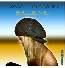 Dave Baron - Believe