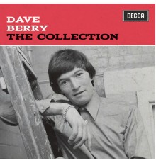 Dave Berry - The Collection