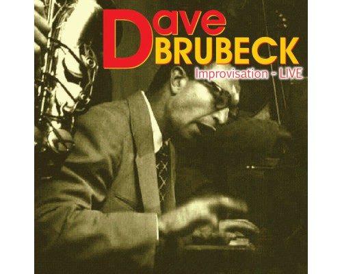 Dave Brubeck - Improvisation - Live