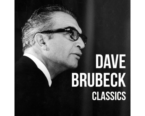 Dave Brubeck - Classics