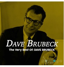 Dave Brubeck - The Very Best Of: Dave Brubeck